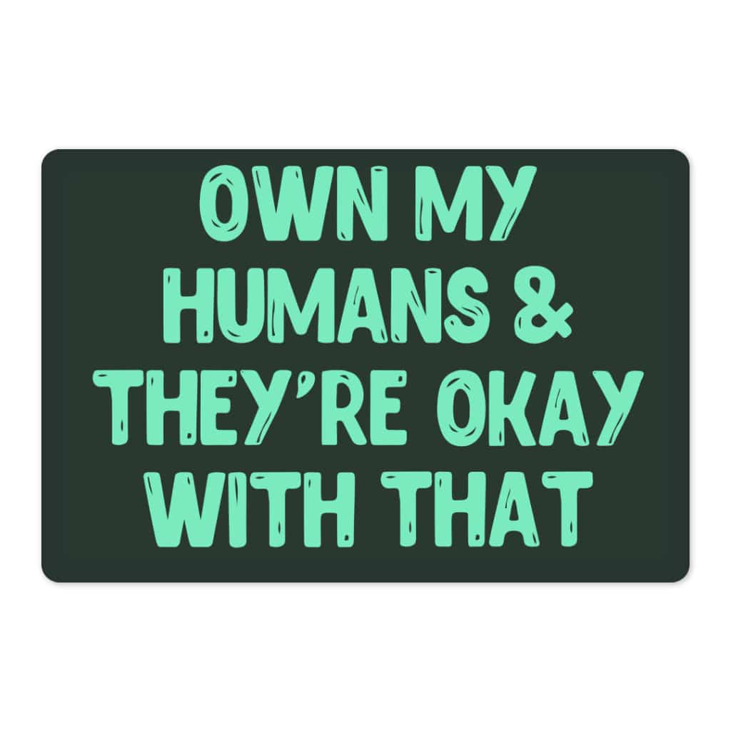 Own My Humans Printed Pet Food Mat