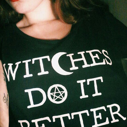 Women's Witches Do It Better T-Shirt - Wnkrs