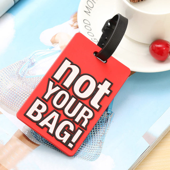 Étiquettes de bagages en silicone mignonnes « Not Your Bag »