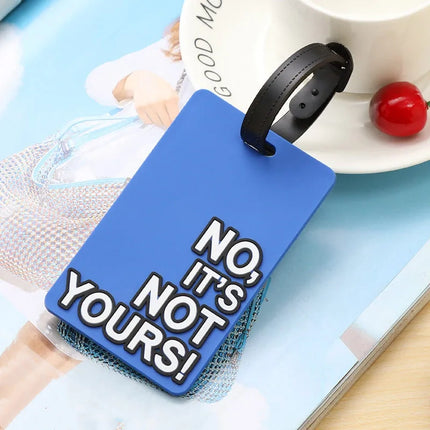 Cute "Not Your Bag" Silicone Luggage Tags