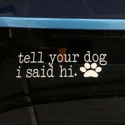 Friendly Greeting Dog Lover Vinyl Decal for Cars & Bumpers - Wnkrs