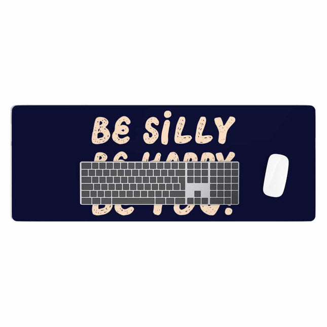 Be Happy Desk Mat - Be You Desk Pad - Cool Trendy Laptop Desk Mat - wnkrs