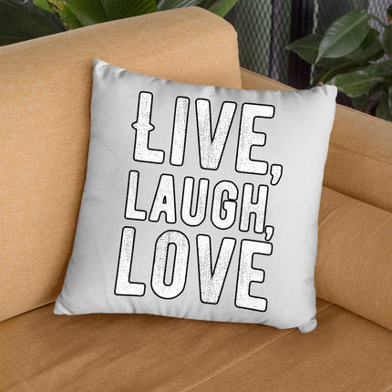Live Laugh Love Square Pillow Cases - Trendy Pillow Covers - Cool Pillowcases - wnkrs