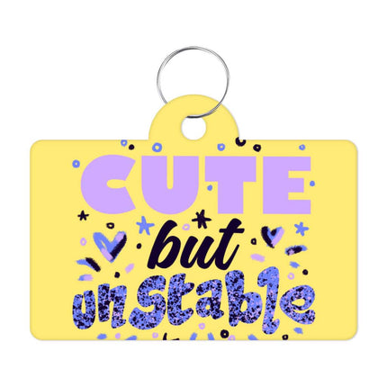 Cute but Unstable Pet ID Tag - Funny Design Pet Tag - Graphic Pet ID Tag - wnkrs