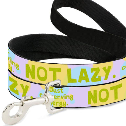 I Am Not Lazy Pet Leash - Quote Leash - Themed Leash for Dogs - wnkrs