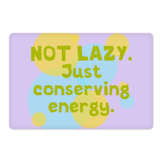 I Am Not Lazy Pet Food Mat - Quote Anti-Slip Pet Bowl Mat - Themed Pet Feeding Mat - wnkrs