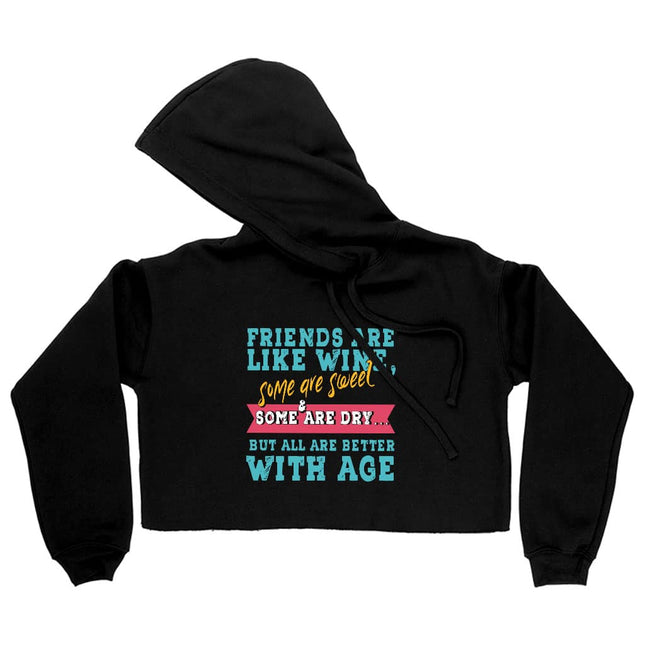 Friends and Wine Women's Cropped Hoodie - Quotes Cropped Hoodie - Funny Hooded Sweatshirt - wnkrs