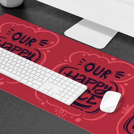 Our Happy Place Desk Mat - Themed Desk Pad - Cool Design Laptop Desk Mat - wnkrs