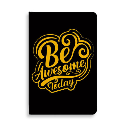 Be Awesome Today Journal - Motivational Notebook - Cute Journal - wnkrs