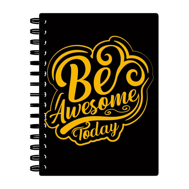 Be Awesome Today Spiral Notebook - Motivational Notebook - Cute Notebook - wnkrs
