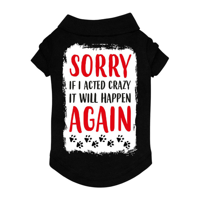 Acted Crazy Dog Polo Shirt - Funny Dog T-Shirt - Colorful Dog Clothing - wnkrs