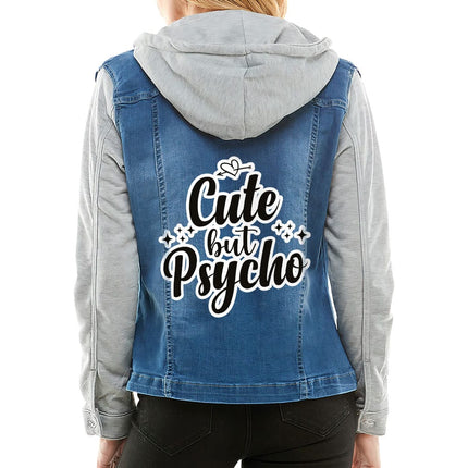 Cute but Psycho Ladies Denim Jacket with Fleece Hoodie - Cool Women's Denim Jacket - Cute Design Denim Jacket - Wnkrs