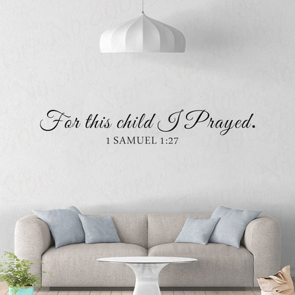 "For This Child I Pray" Quote Wall Sticker - wnkrs