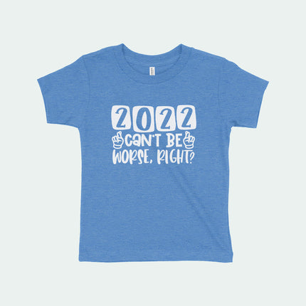 2022 Can't Be Worse Toddler Jersey Short-Sleeve T-Shirt - wnkrs