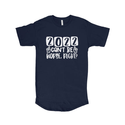 2022 Can't Be Worse Men's Long Body Urban T-Shirt - wnkrs